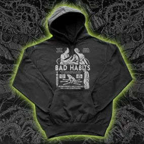 Bad Habits Hoodie