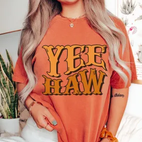 Yee Haw Tee, Trendy Comfort Colors® T-shirt, Spring or Summer Western Cowboy Design T-Shirt Gift in Six Colors, Fun, Trendy T-Shirt